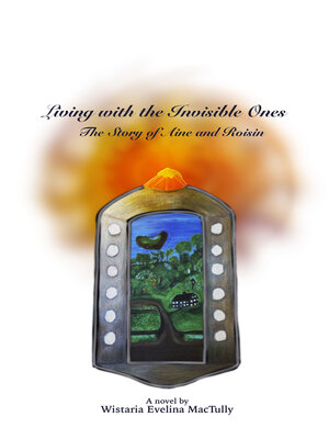 cover image of Living with the Invisible Ones